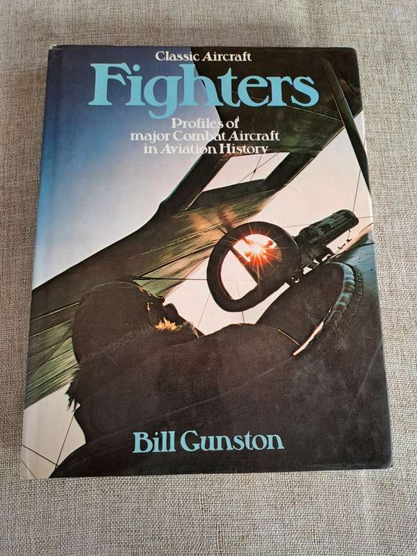 Classic Aircraft Fighters - Bill Gunston