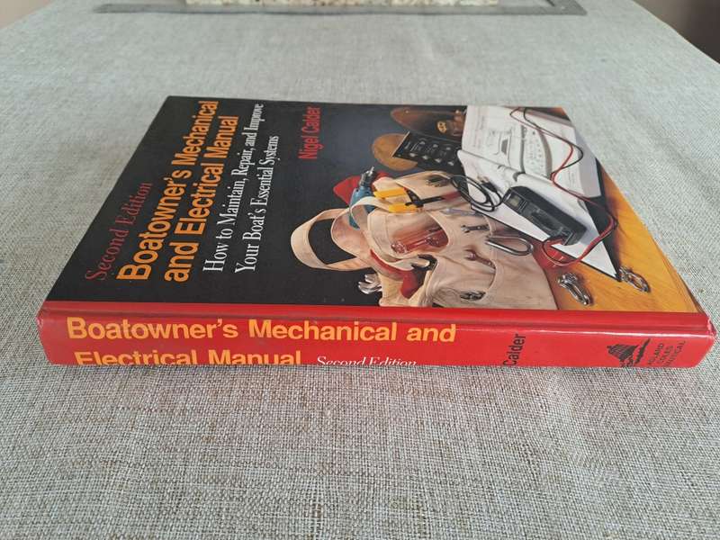 Boatowner`s Mechanical and Electrical Manual Second Edition - Nigel Calder