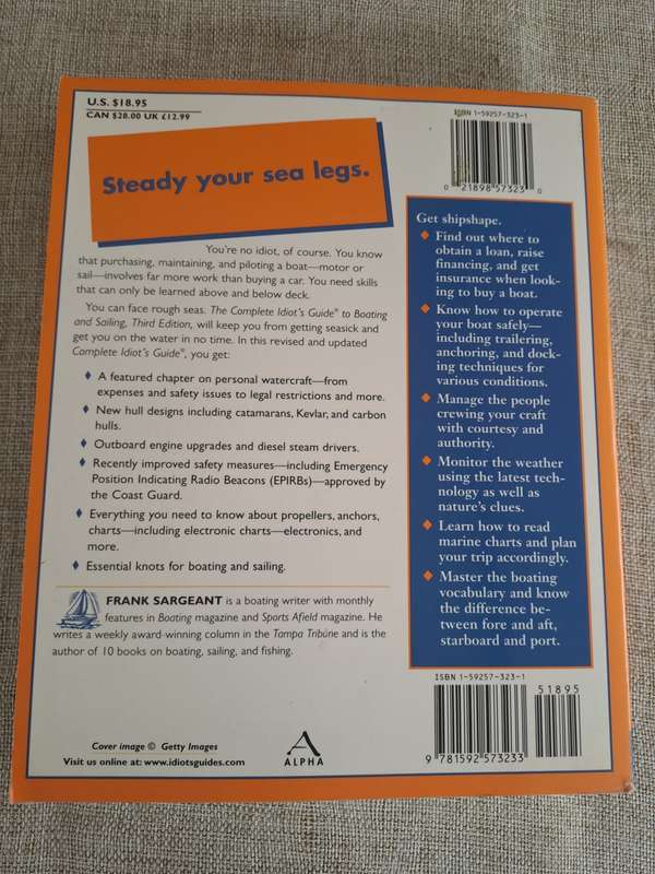 The Complete Idiot`s Guide to Boating and Sailing - Frank Sargeant