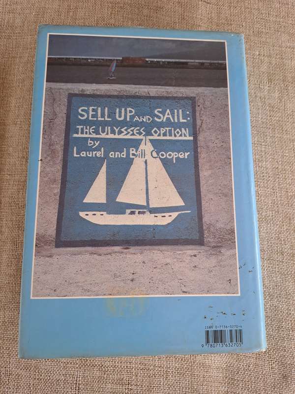 Sell Up and Sail Taking the Ulysses Option - Bill & Laurel Cooper