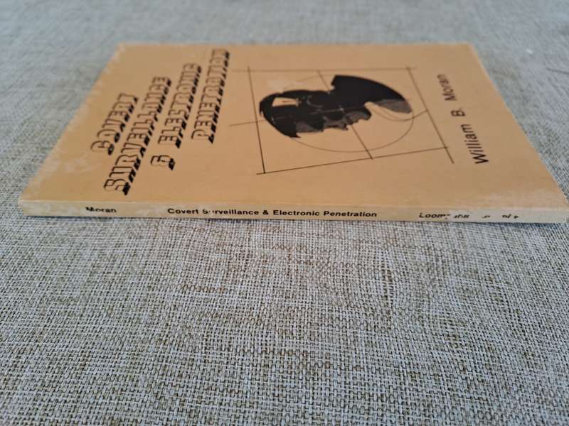 Covert Surveillance & Electronic Penetration - William B. Moran