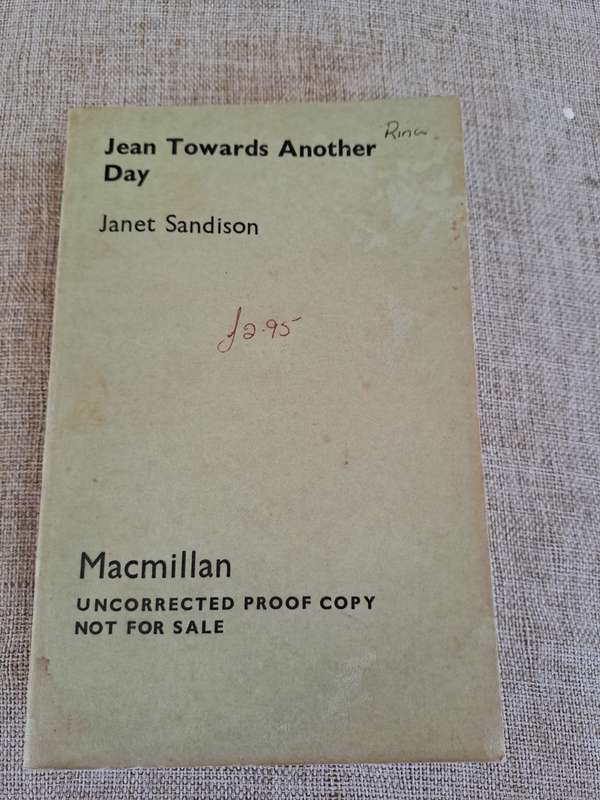 Jean Towards Another Day (Uncorrected Proof Copy) - Janet Sandison