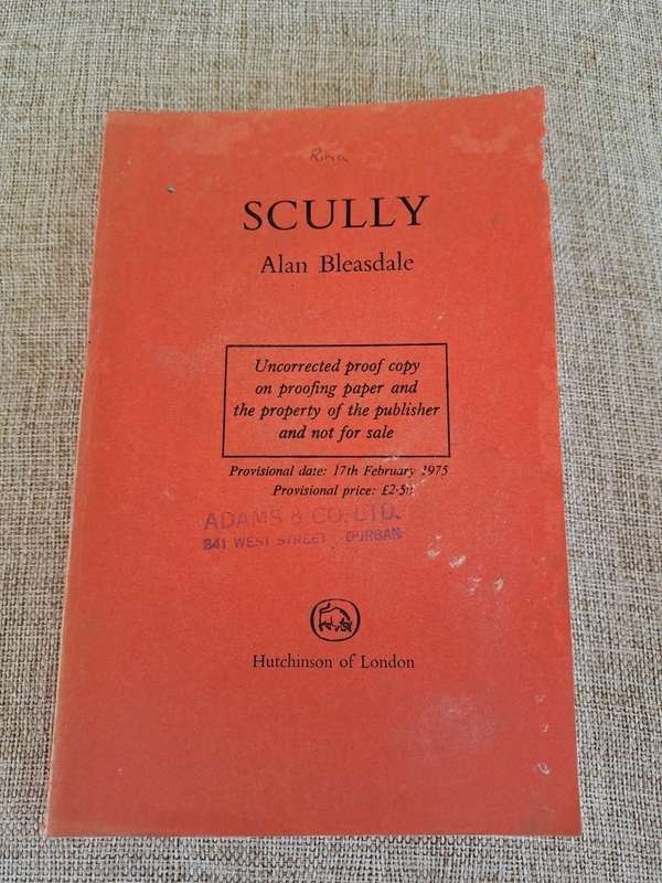 Scully (Uncorrected Proof Copy) - Alan Bleasdale