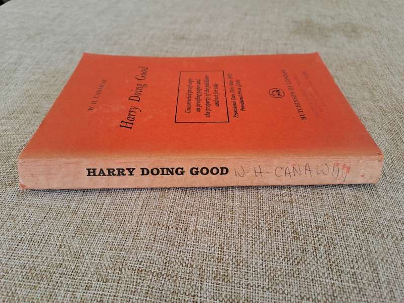 Harry Doing Good (Uncorrected Proof Copy) - W.H. Canaway
