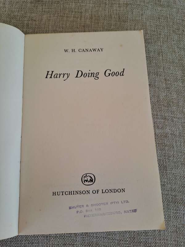 Harry Doing Good (Uncorrected Proof Copy) - W.H. Canaway
