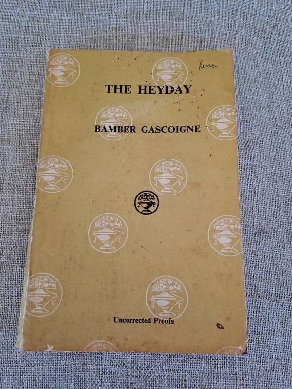 The Heyday (Uncorrected Proof) - Babmber Gascoigne