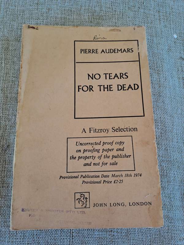 No Tears For The Dead (Uncorrected Proof) - Pierre Audemars