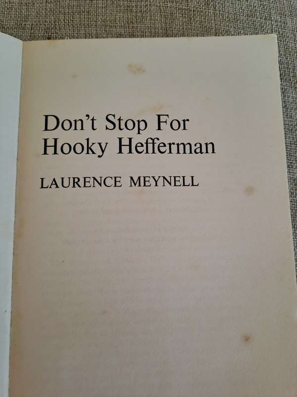 Don`t Stop for Hooky Hefferman (Uncorrected Proof) - Laurence Meynell