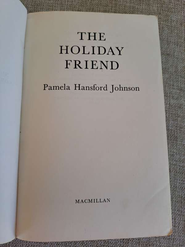 The Holiday Friend (Uncorrected Proof) - Pamela Hansford Johnson