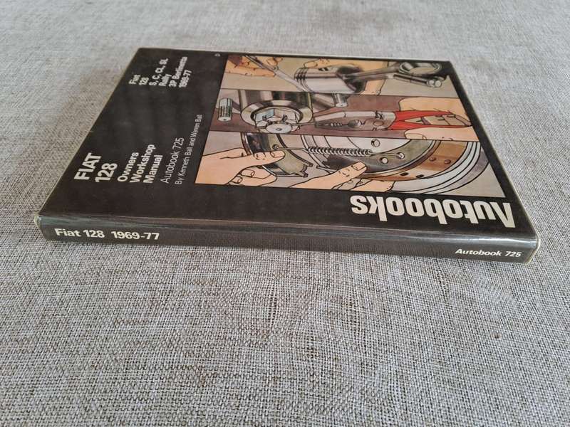 Fiat 128 Owners Workshop Manual Autobook 725, 1969-1977