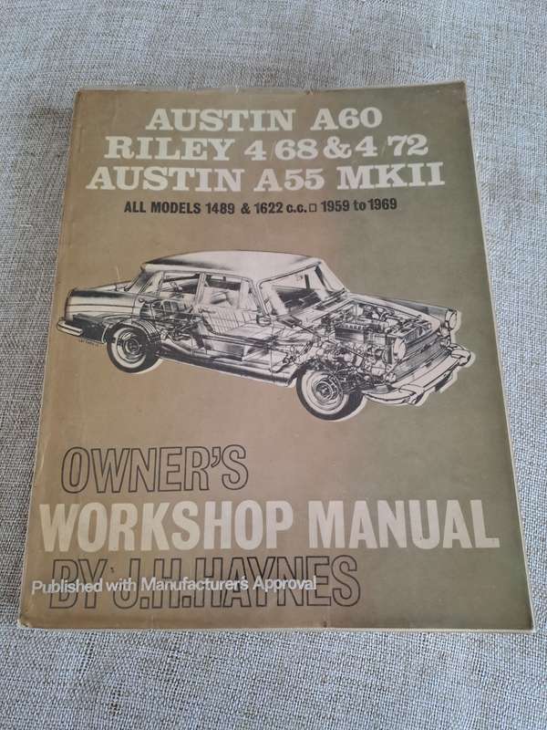 Austin A60, Riley 4/68 & 4/72 , A55 MKII Owner`s Worshop Manual, 1959 - 1969