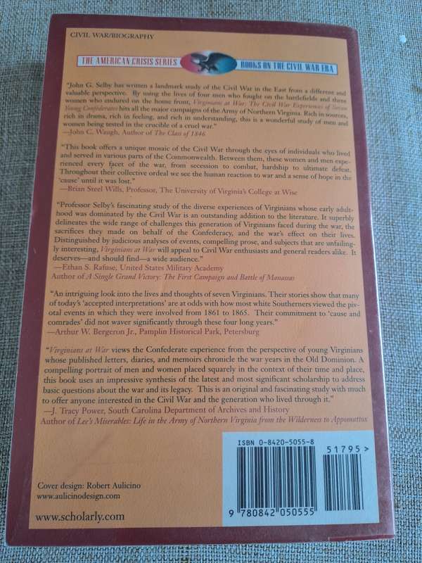 Virginians at War: The Civil War Experiences of Seven Young Confederates - John G. Selby