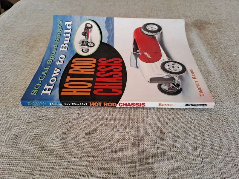 So-Cal Speed Shop's How To Build Hot Rod Chassis - Timothy Remus