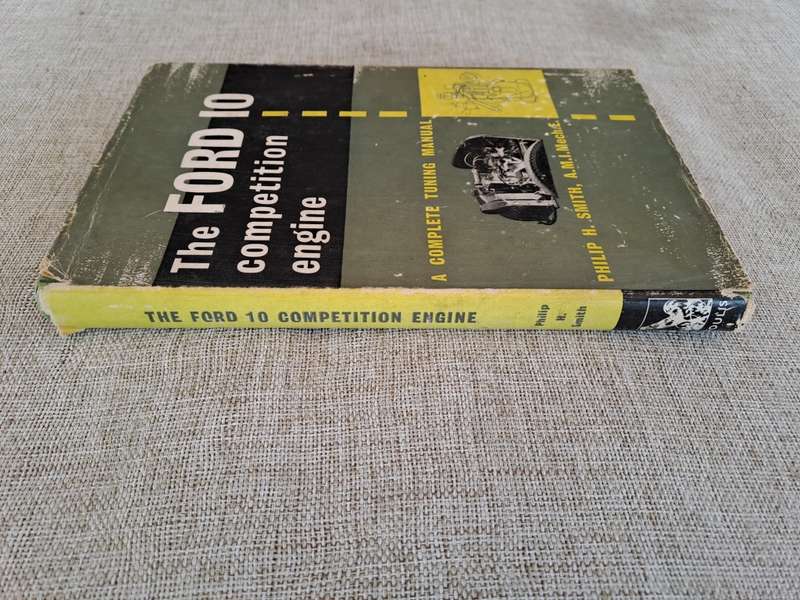 The Ford 10 Competition Engine - A Complete Tuning Manual