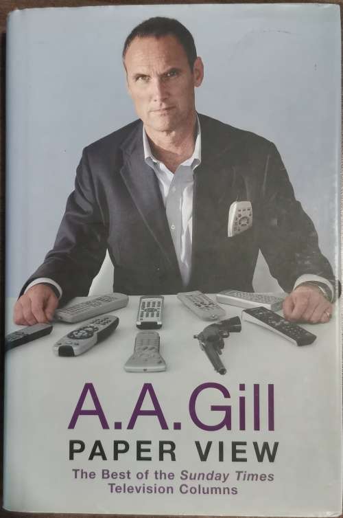 Paper View, by AA Gill