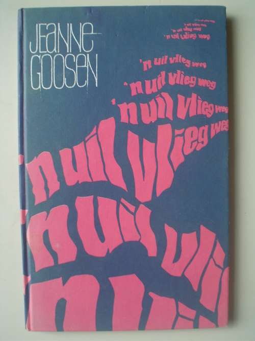 'n Uil vlieg weg - Jeanne Goosen