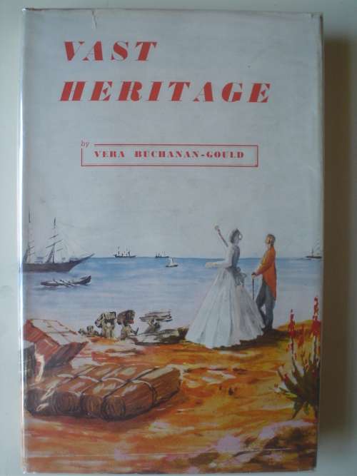 Vast Heritage - Buchanan-Gould( Eastern Cape / Settlers Africana)