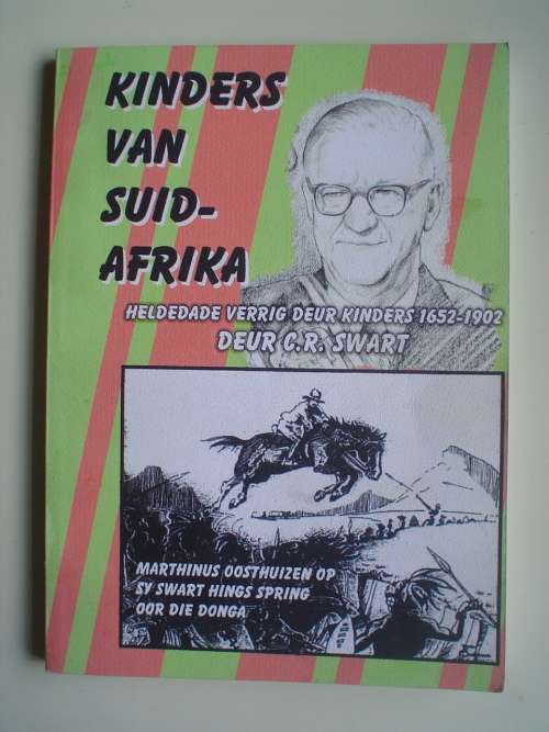 Kinders van Suid-Afrika - C R Swart