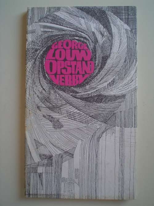 Opstand verby - George Louw