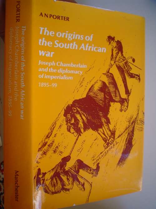 The origins of the South African War - Porter
