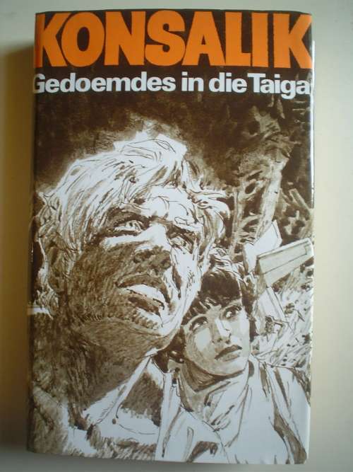 Gedoemdes in die Taiga - Konsalik