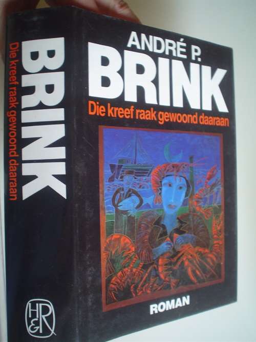 Die Kreef Raak Gewoond Daaraan -Andre P Brink