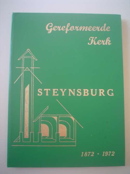 Gereformeerde Kerk Steynsburg 1872-1972