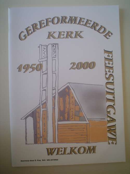 Gereformeerde Kerk Welkom 1950-2000