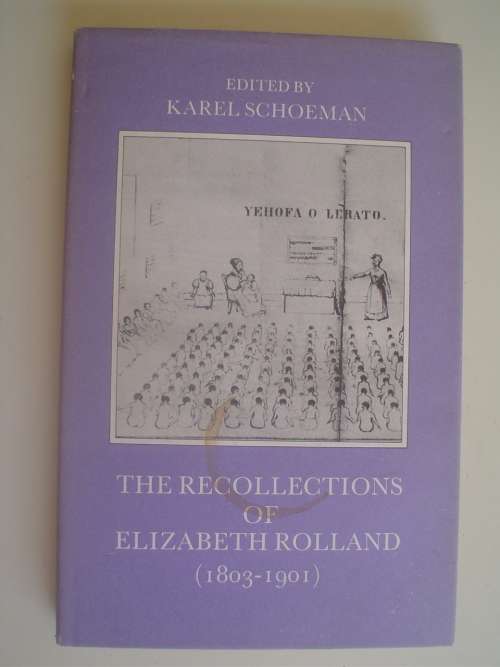 Vrijstatia 8 - Recollections of Elizabeth Rolland - Karel Schoeman