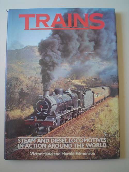 Trains: Steam and Diesel locomotives around the world - Edmonson