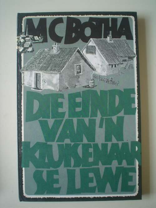 M C Botha - Die Einde van `n Kluisenaar se lewe (1 ste uitgawe 1982
