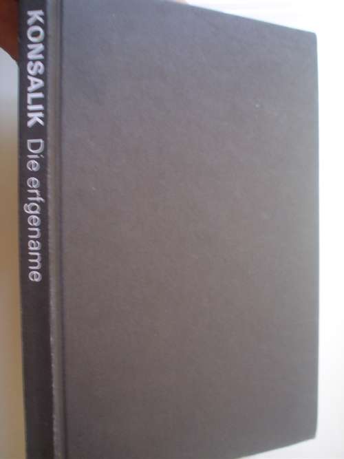 Die erfgename - Heinz G Konsalik