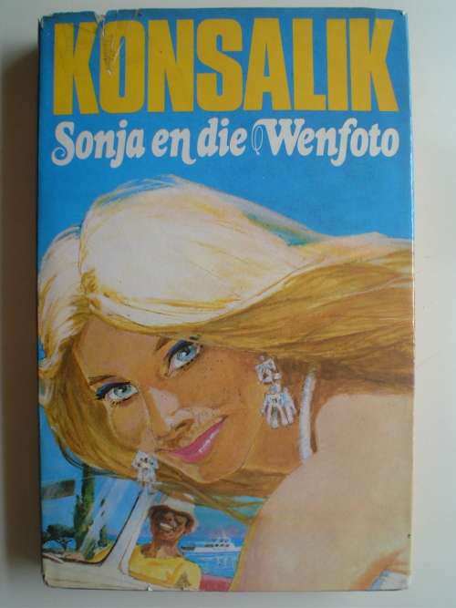 Sonja en die wenfoto - Konsalik