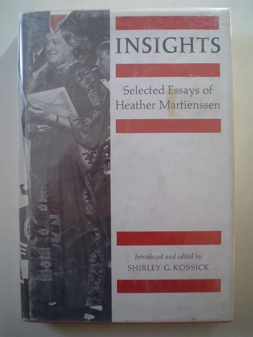 Insights: seleceted essays of HEATHER MARTIENSSEN. Ed. Shirley Kossick. Includes essay on IRMA STERN