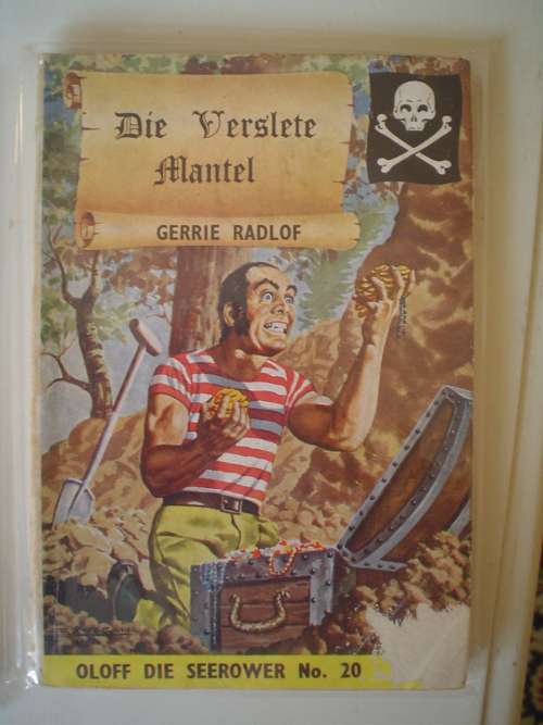 OLOFF DIE SEEROWER-REEKS  no 20 - Gerrie Radlof Pionierboek