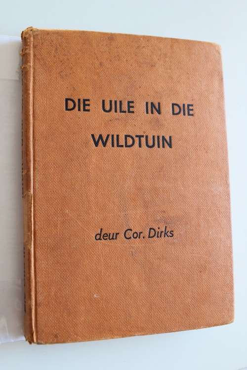 Die Uile in die wildtuin - Cor Dirks
