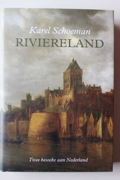 Riviereland - Karel Schoeman