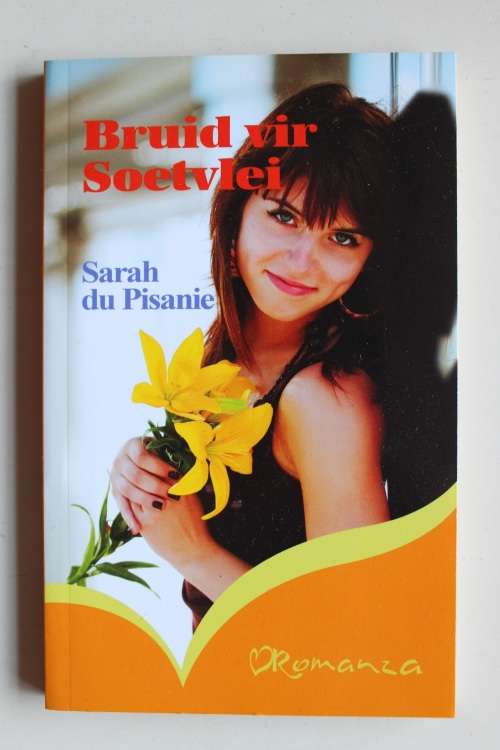 Bruid vir Soetvlei - Sarah du Pisanie