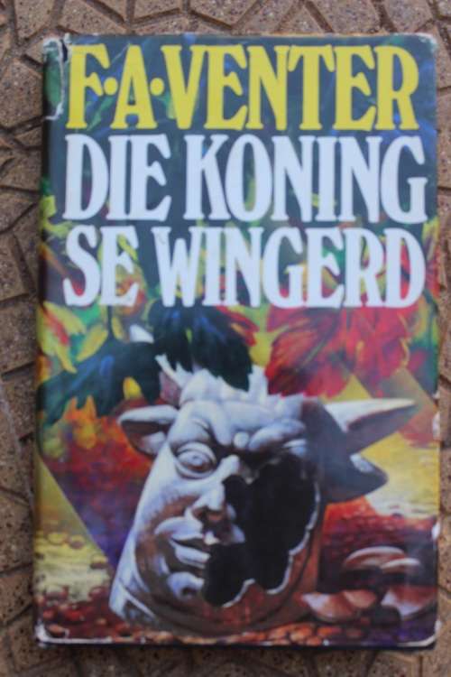 Die koning se wingerd - FA Venter