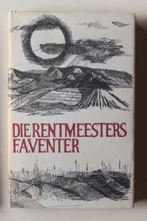 Die Rentmeesters - F A Venter