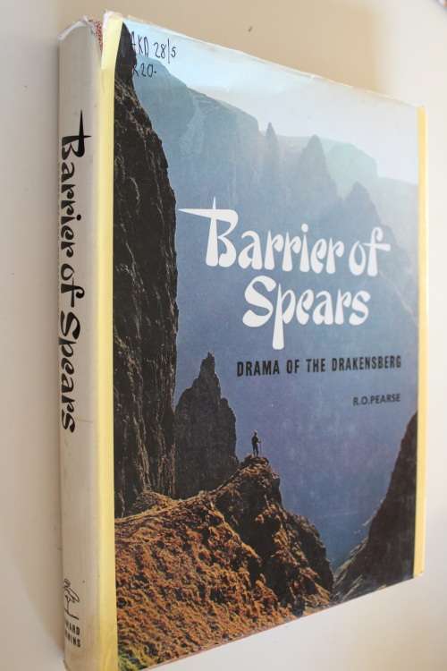 Barrier Of Spears - Drama Of The Drakensberg - Pearse
