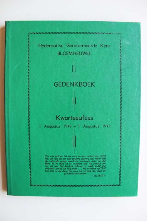 Nederduits Gereformeerde Gemeente Bloemheuwel 1947-1972 Bloemfontein