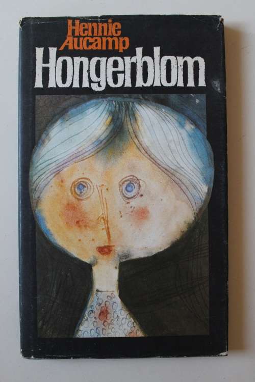 Hennie Aucamp - Hongerblom