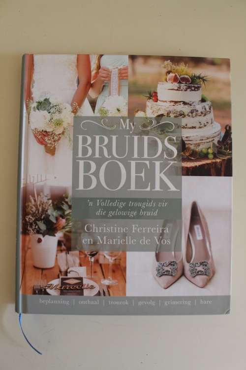 My Bruidsboek - 'N Volledige Trougids Vir Die Gelowige Bruid