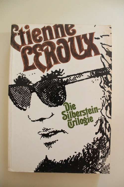 Die Silberstein-trilogie  - Etienne Leroux