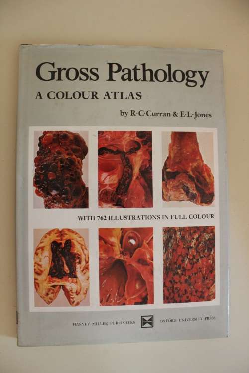 Gross Pathology: A colour atlas - Curran & Jones