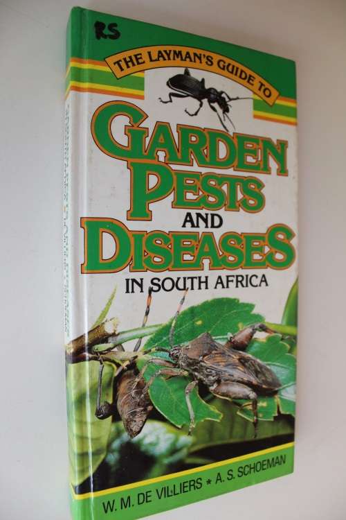 Garden Pests and Diseases -- de Villiers and Schoeman