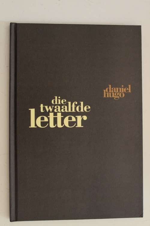 Die twaalfde letter - Daniel Hugo