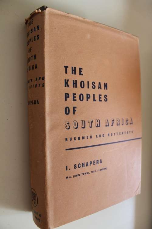 The Khoisan Peoples of South Africa - Schapera