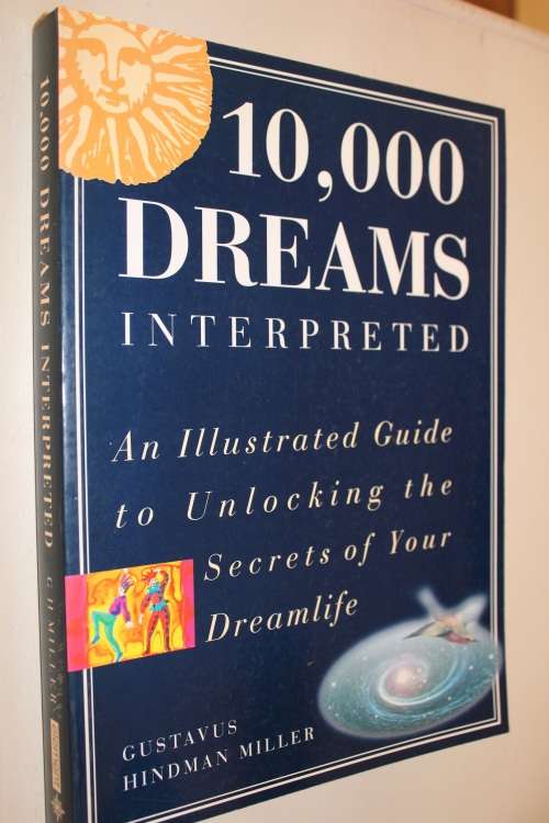 10 000 Dreams interpreted - Miller